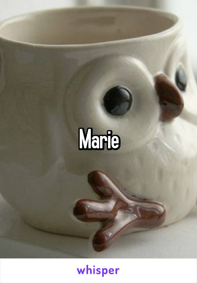 Marie