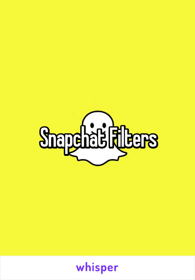 Snapchat Filters