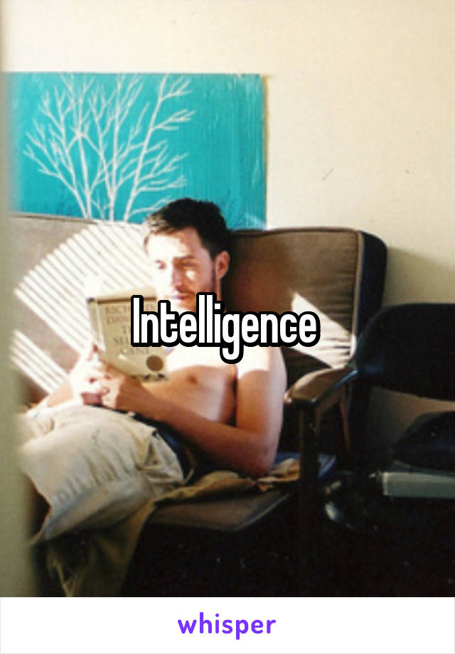 Intelligence 