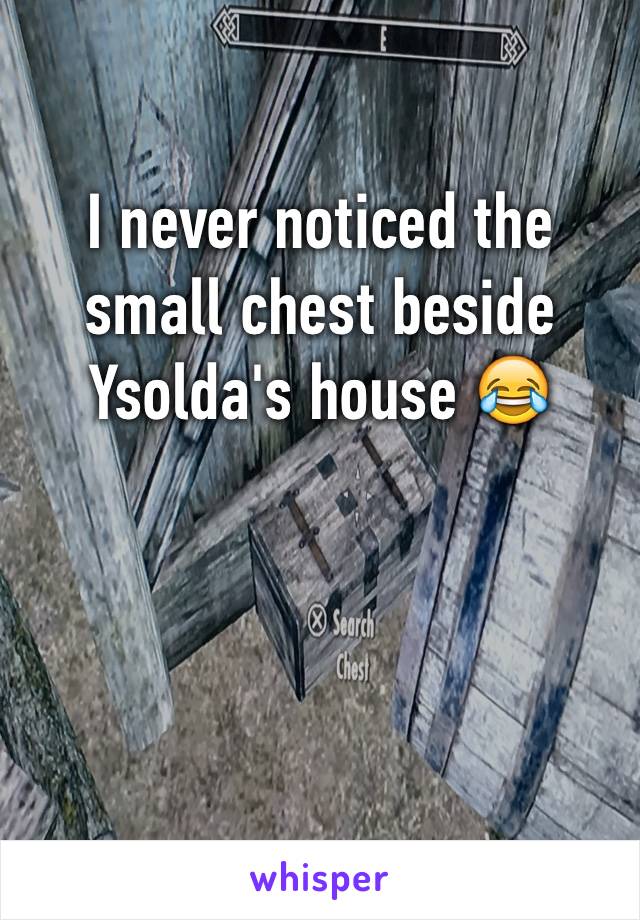 I never noticed the small chest beside Ysolda's house 😂