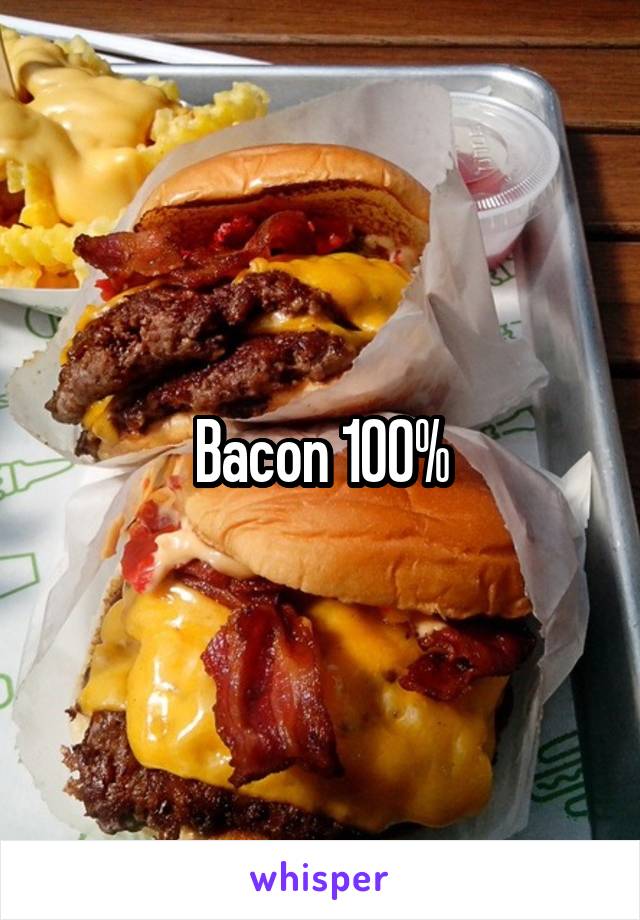 Bacon 100%