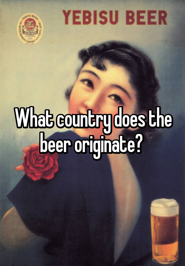 what-country-does-the-beer-originate