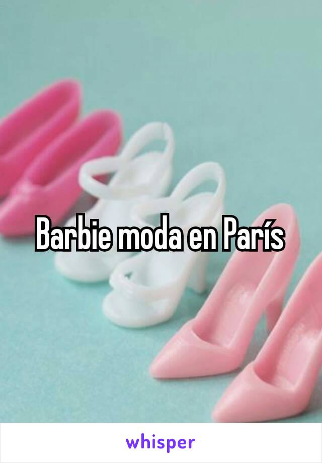 Barbie moda en París