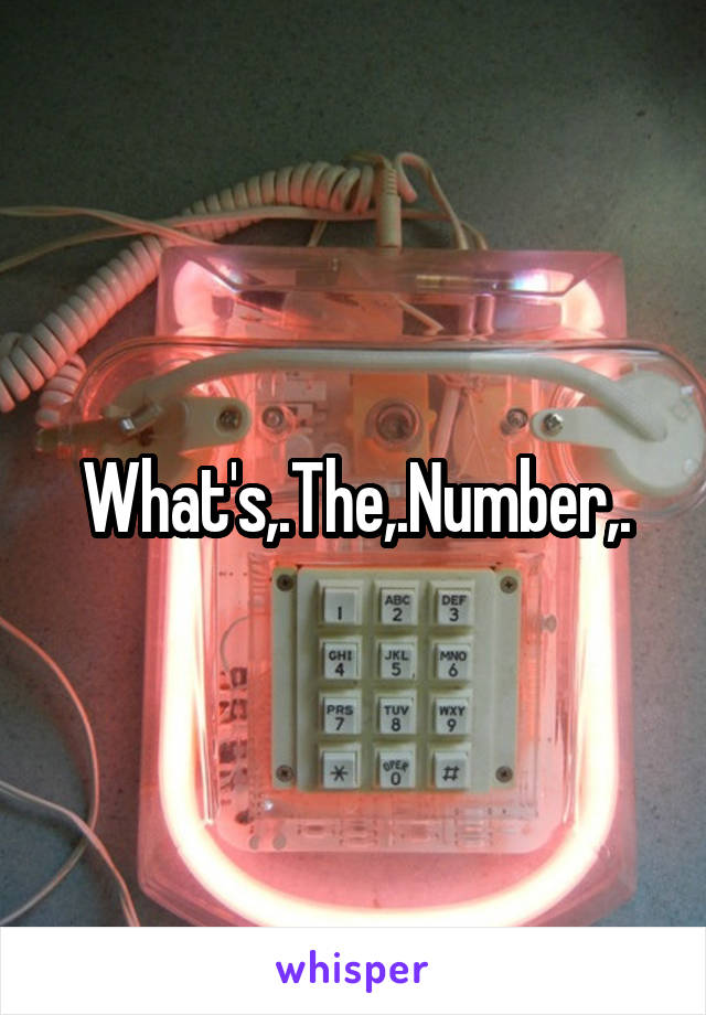 What's,.The,.Number,.