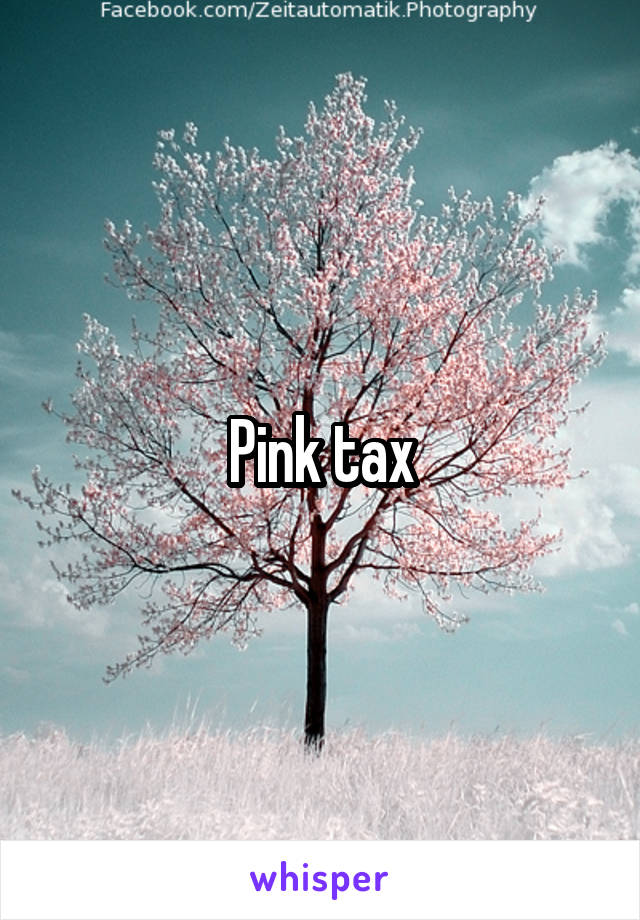 Pink tax