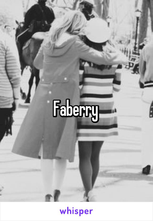 Faberry 