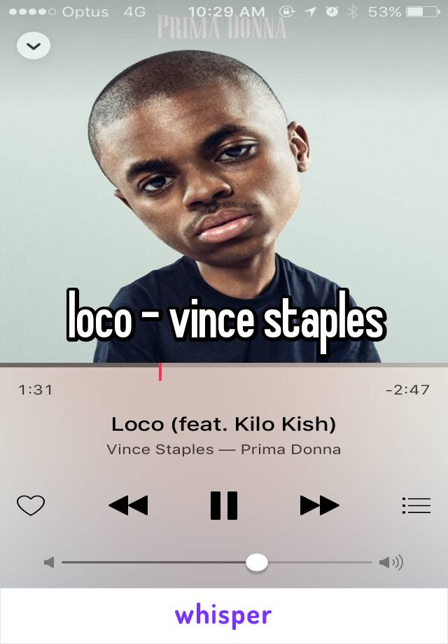 loco - vince staples