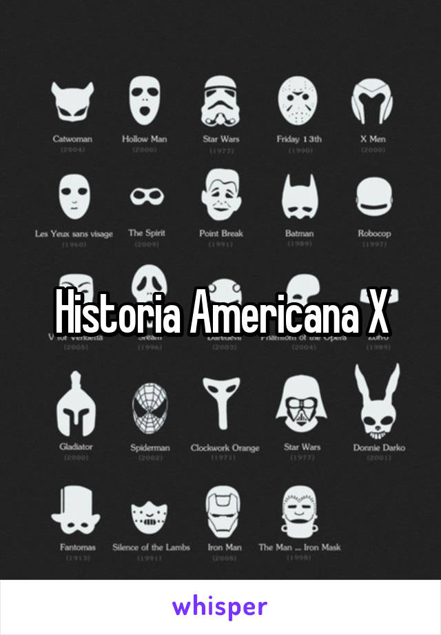 Historia Americana X