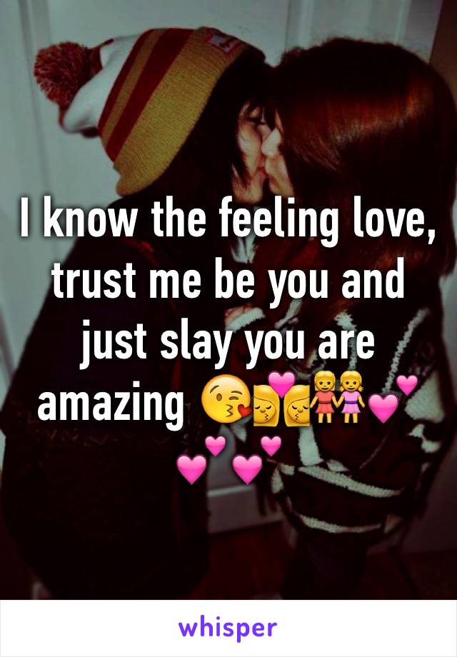 I know the feeling love, trust me be you and just slay you are amazing 😘👩‍❤️‍💋‍👩👭💕💕💕