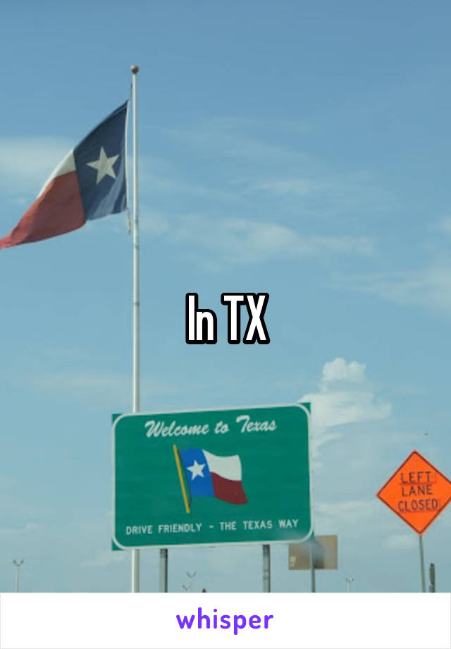 In TX