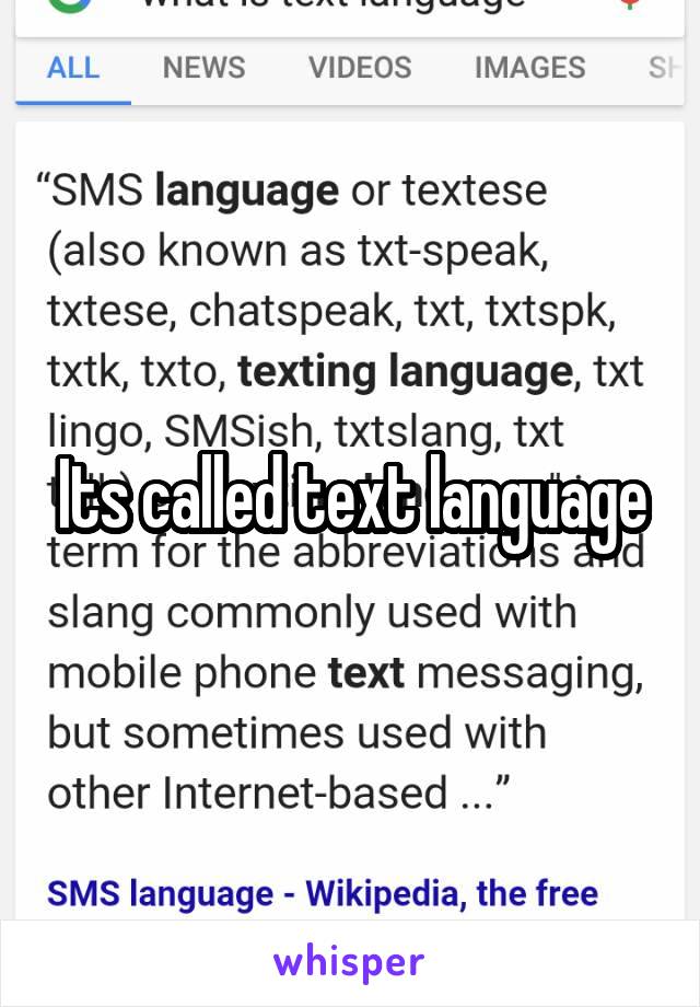 Its called text language