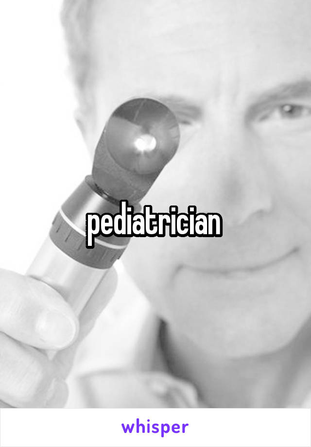 pediatrician 