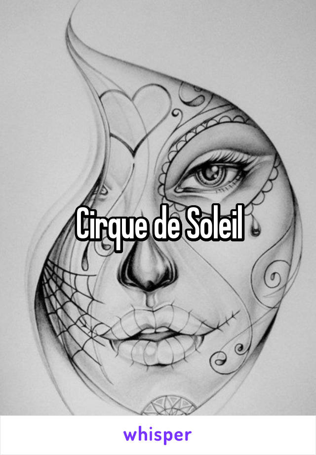 Cirque de Soleil