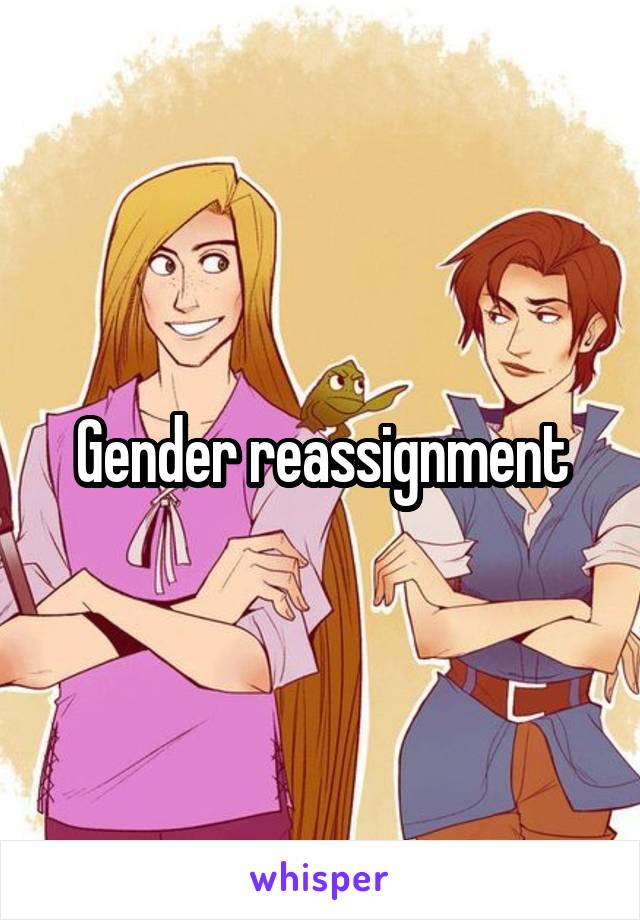 Gender reassignment