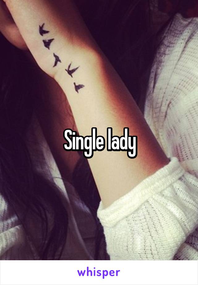 Single lady