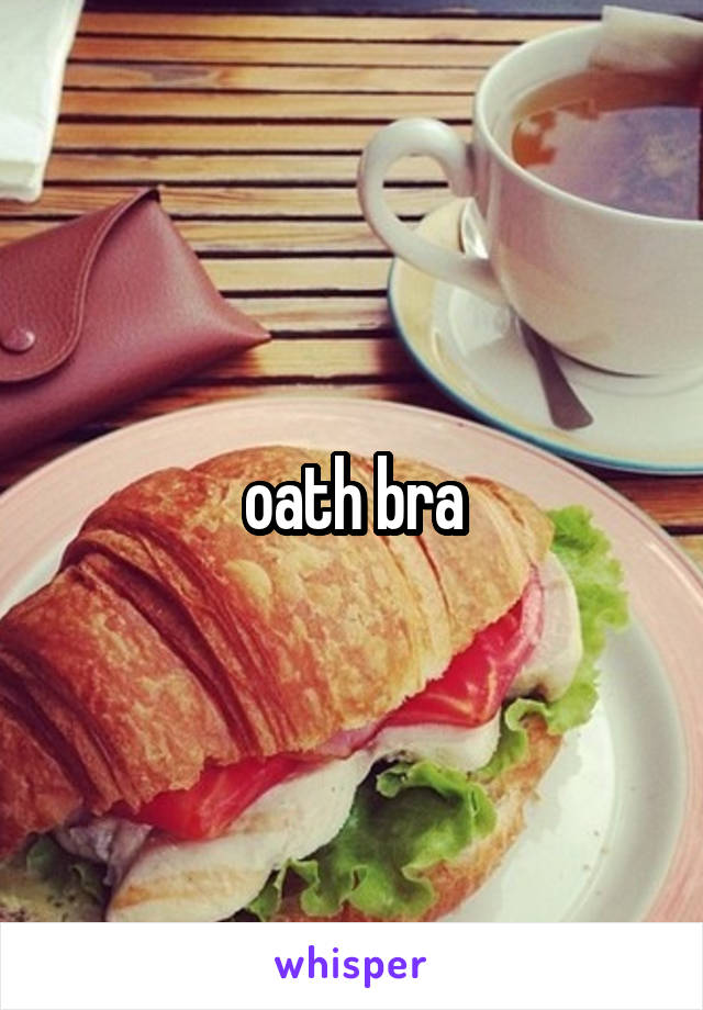 oath bra