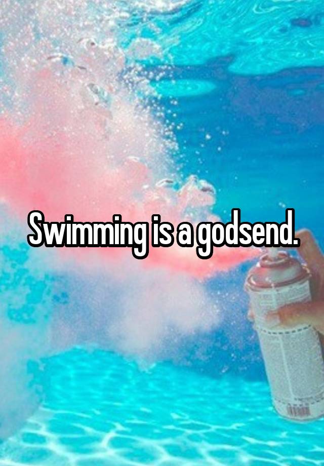 swimming-is-a-godsend