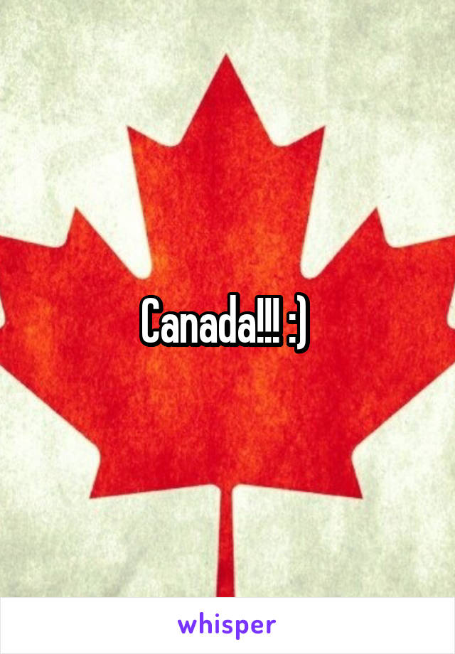 Canada!!! :) 