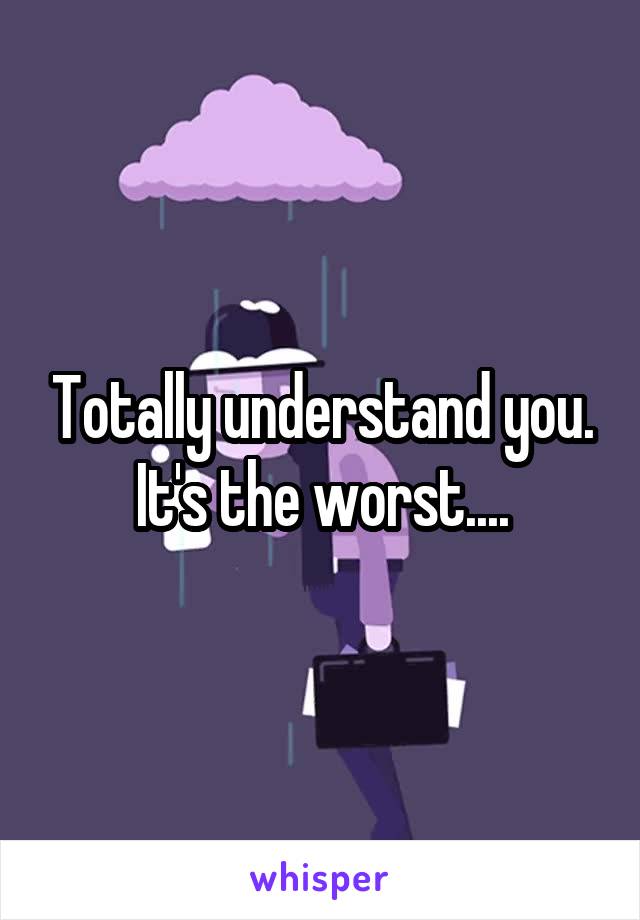 Totally understand you. It's the worst....