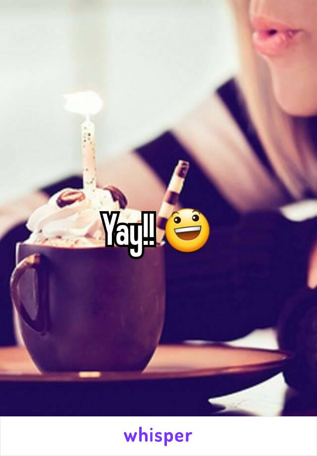 Yay!! 😃