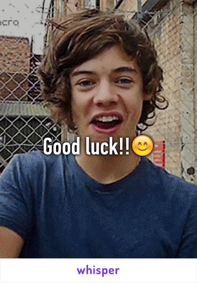 Good luck!!😊