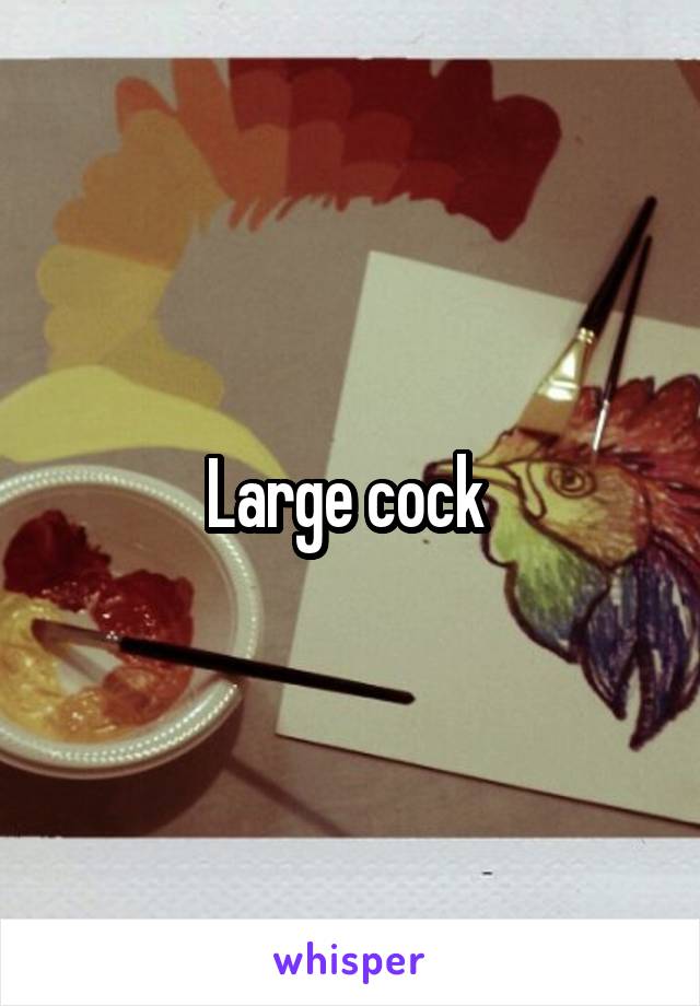 Large cock 