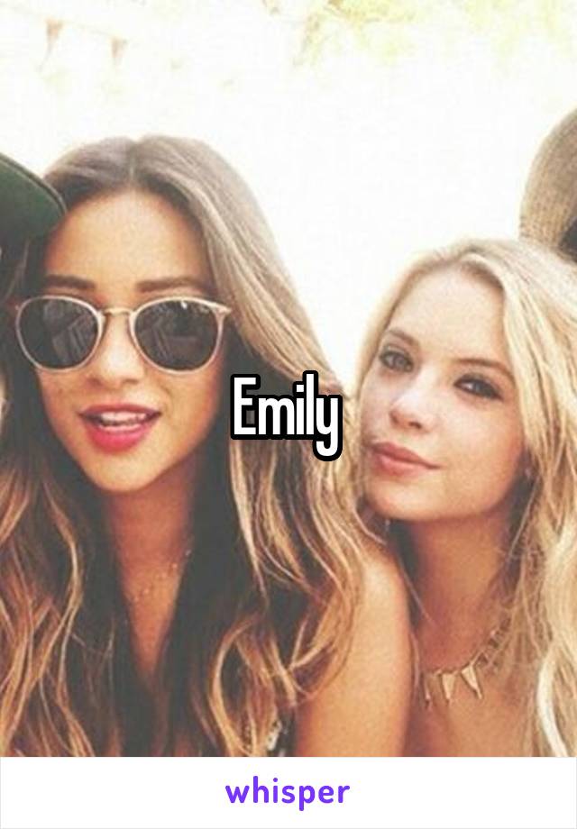 Emily 