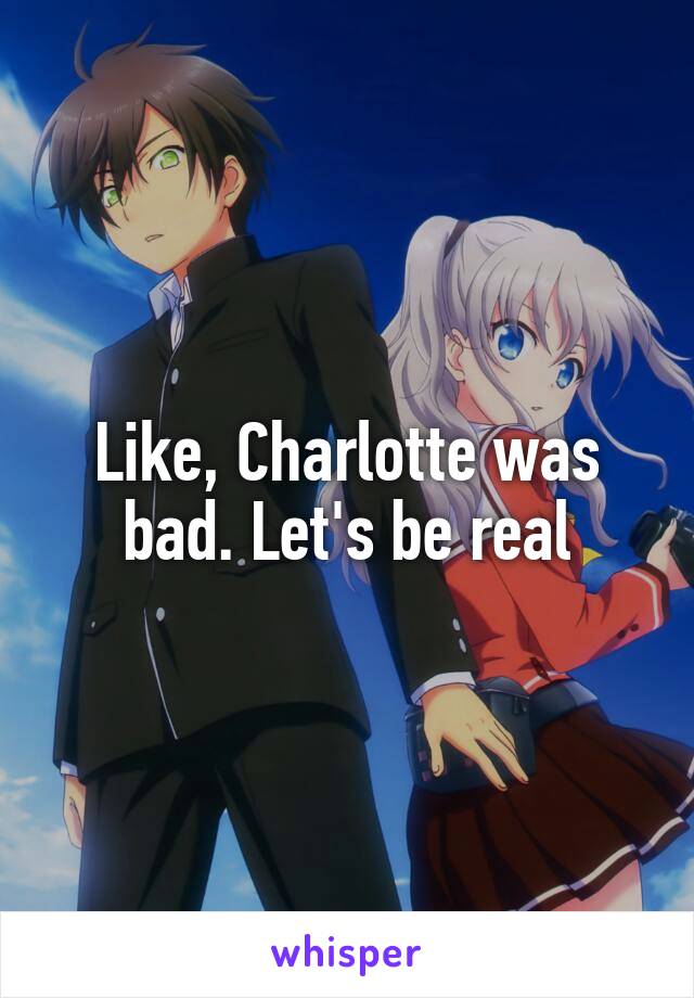 Like, Charlotte was bad. Let's be real