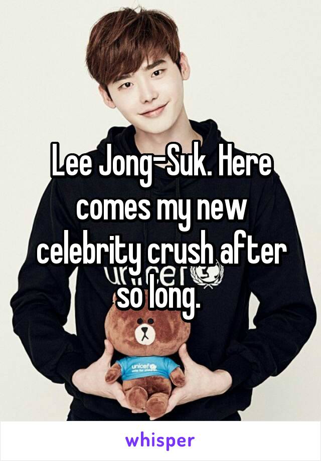 Lee Jong-Suk. Here comes my new celebrity crush after so long. 