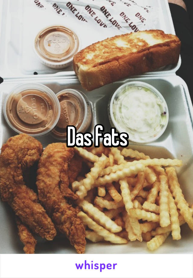 Das fats