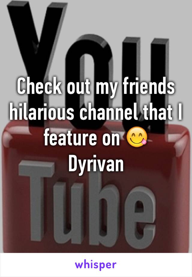 Check out my friends hilarious channel that I feature on 😋
Dyrivan