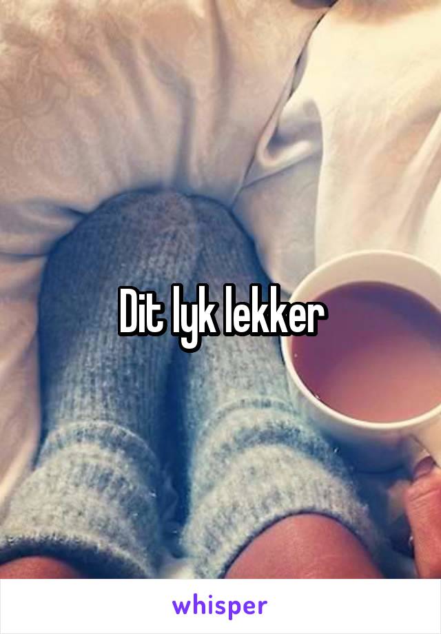 Dit lyk lekker