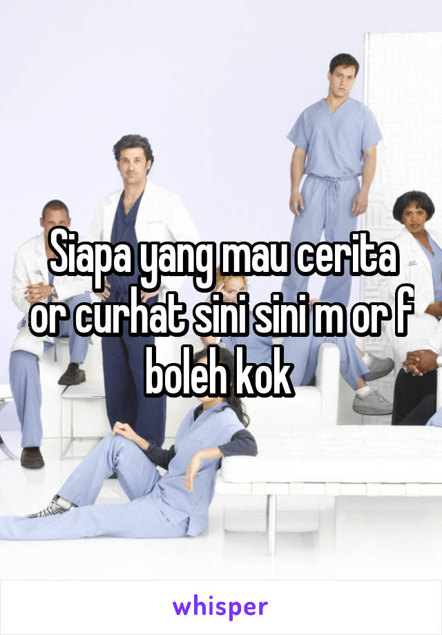 Siapa yang mau cerita or curhat sini sini m or f boleh kok 