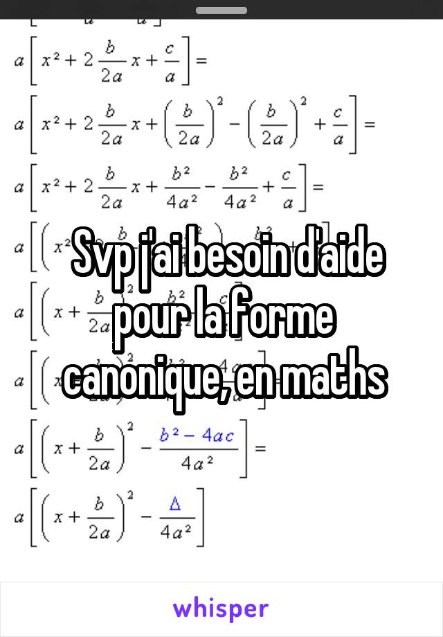  Svp j'ai besoin d'aide pour la forme canonique, en maths