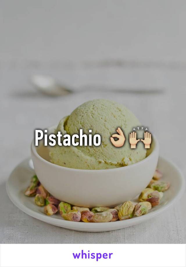 Pistachio 👌🏼🙌🏼