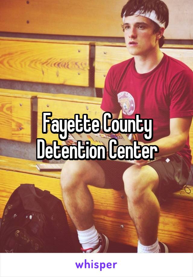 Fayette County Detention Center