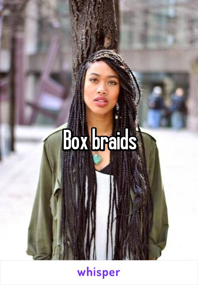 Box braids