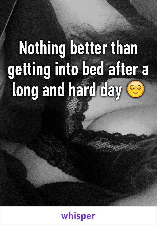 Nothing better than getting into bed after a long and hard day 😌