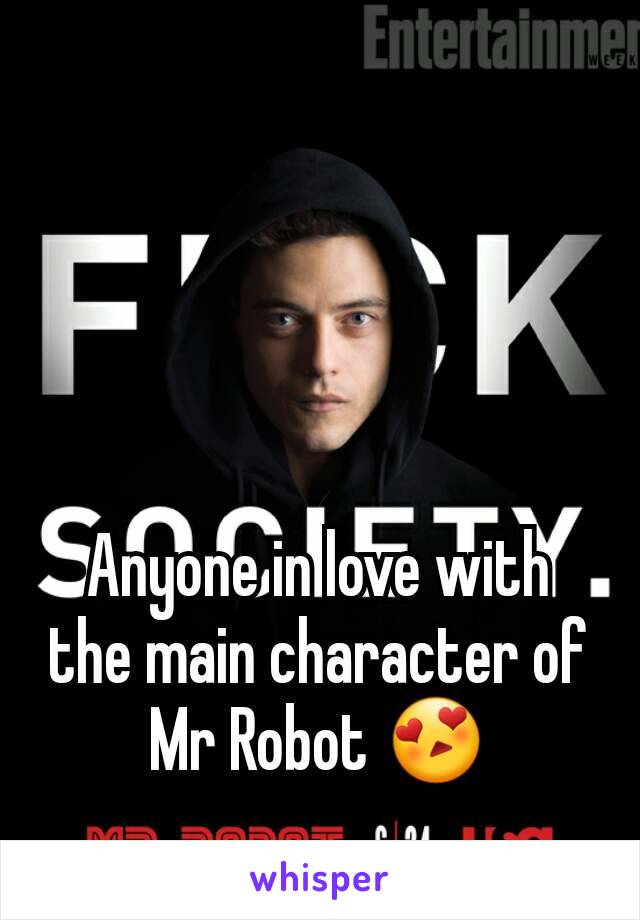 Anyone in love with the main character of Mr Robot 😍