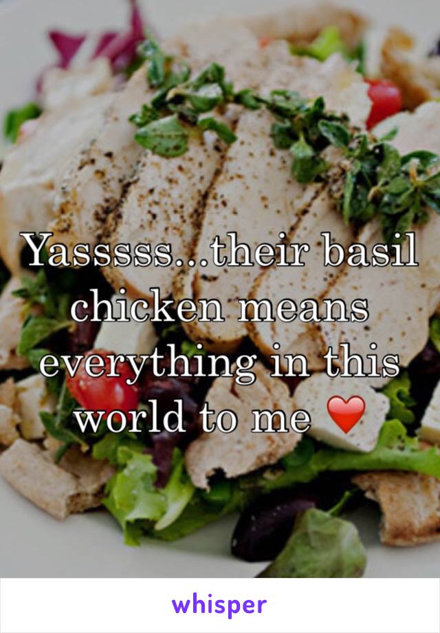 Yasssss...their basil chicken means everything in this world to me ❤️