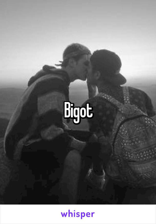 Bigot