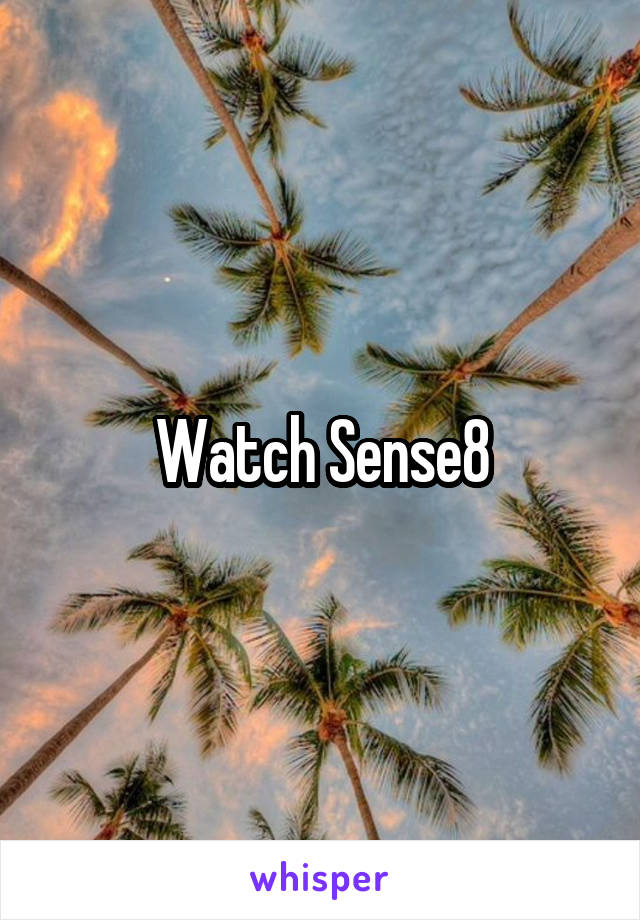 Watch Sense8