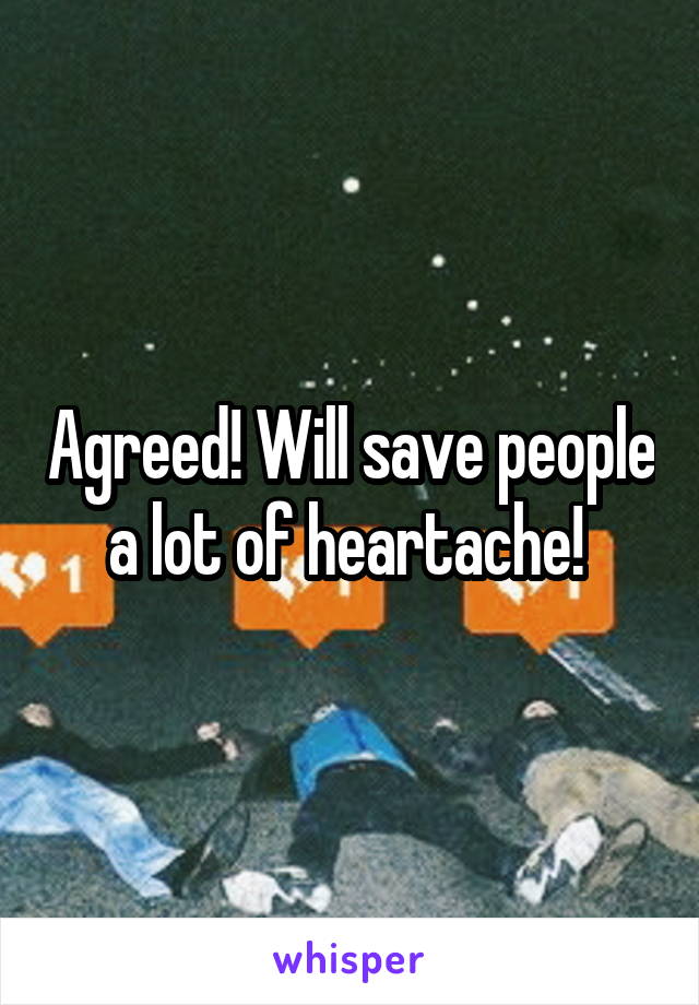 Agreed! Will save people a lot of heartache! 