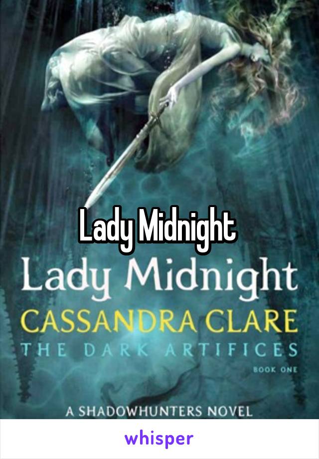 Lady Midnight 