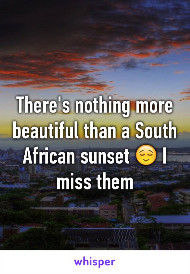 There's nothing more beautiful than a South African sunset 😌 I miss them 