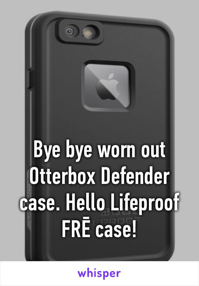 Bye bye worn out Otterbox Defender case. Hello Lifeproof FRĒ case! 