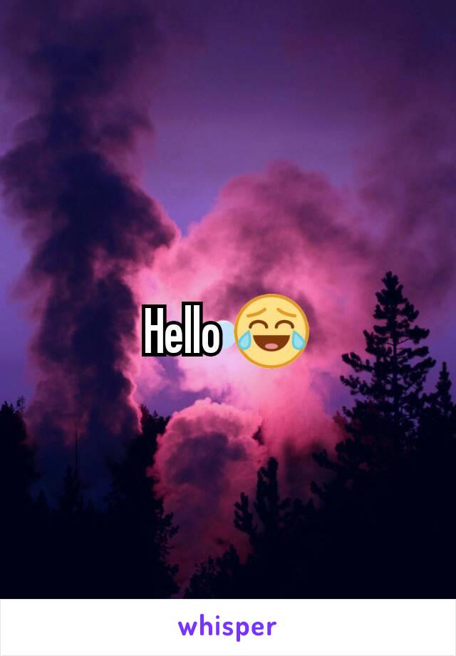 Hello 😂