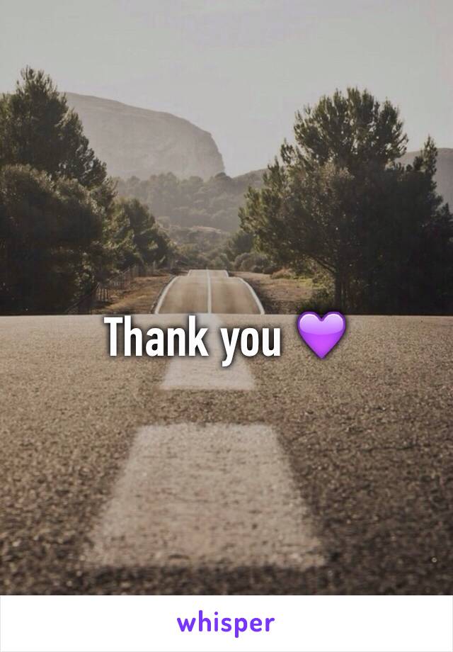 Thank you 💜