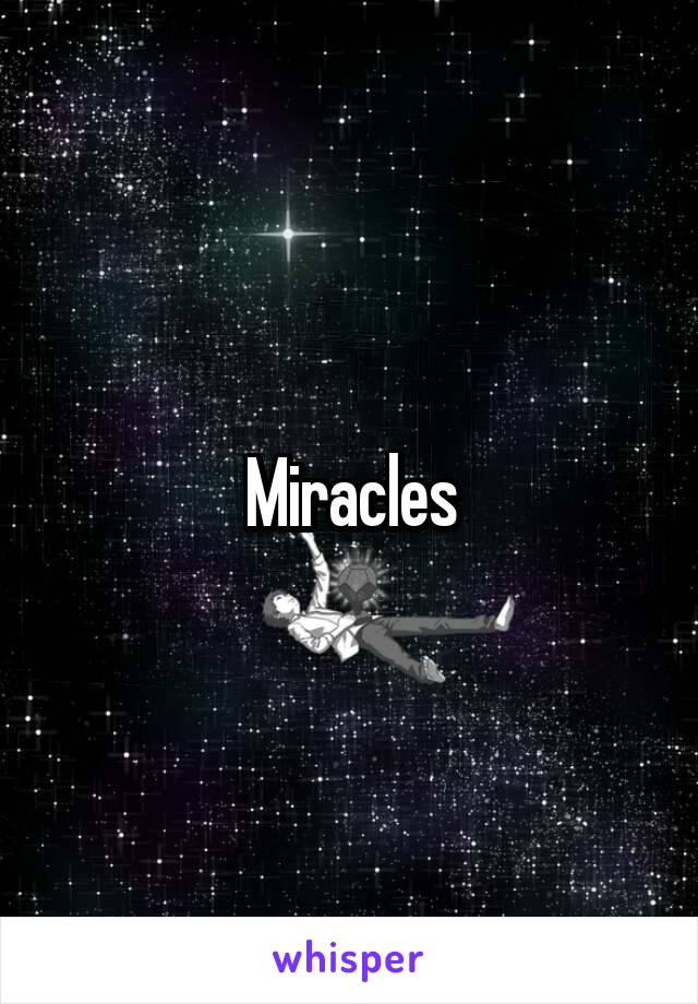 Miracles