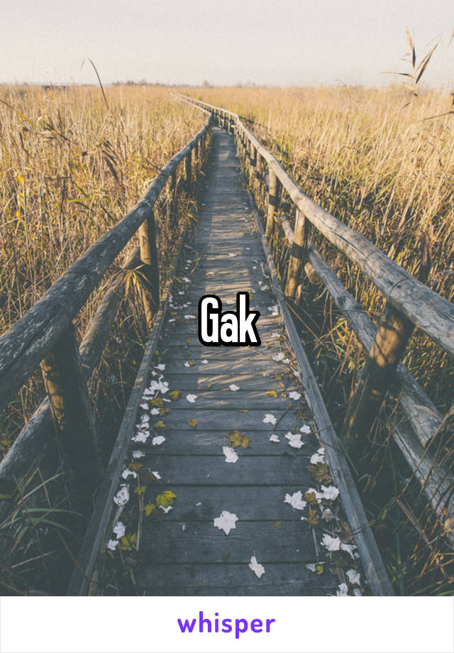 Gak